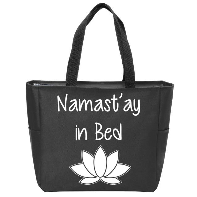 Namastay In Bed Zip Tote Bag
