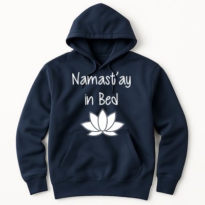 Namastay In Bed Hoodie