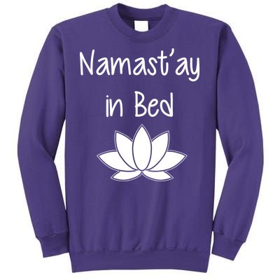 Namastay In Bed Sweatshirt