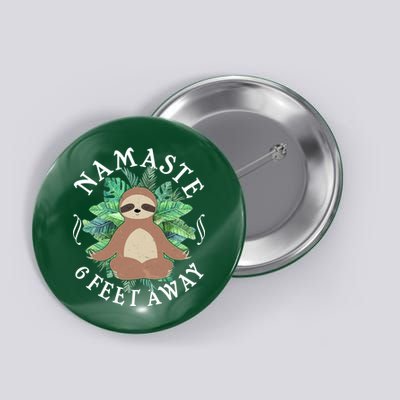 Namaste 6 Feet Away Meditating Sloth Button