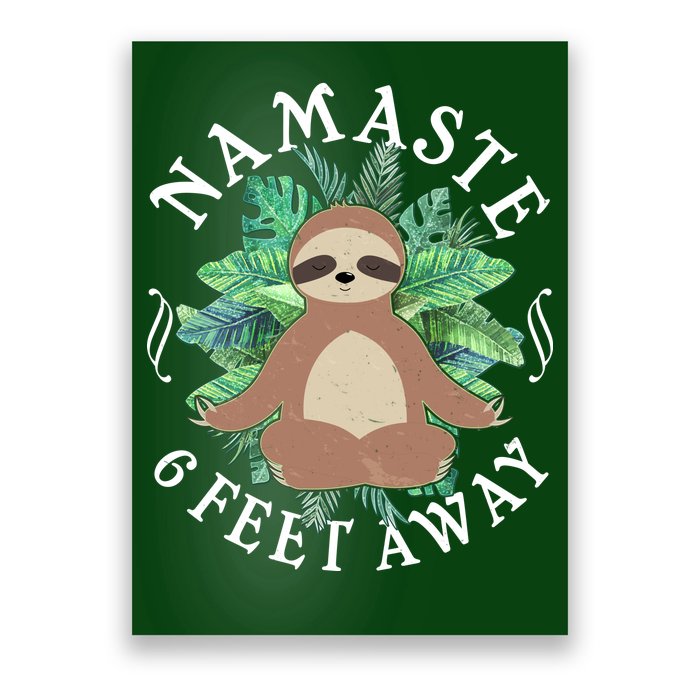 Namaste 6 Feet Away Meditating Sloth Poster