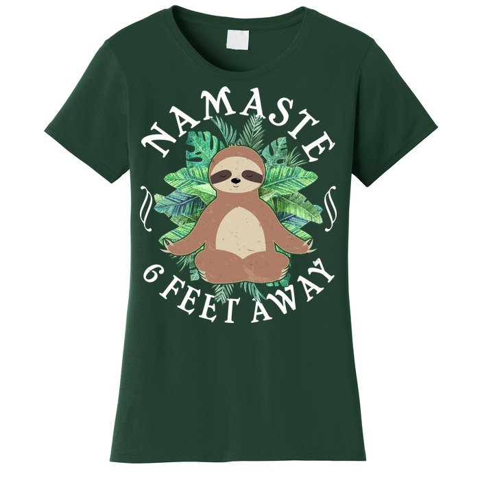 Namaste 6 Feet Away Meditating Sloth Women's T-Shirt