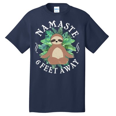 Namaste 6 Feet Away Meditating Sloth Tall T-Shirt