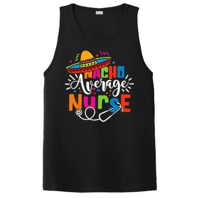 Nacho Average Nurse Cinco De Mayo Fiesta Mexican Nurse Life PosiCharge Competitor Tank