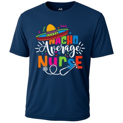 Nacho Average Nurse Cinco De Mayo Fiesta Mexican Nurse Life Cooling Performance Crew T-Shirt