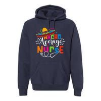 Nacho Average Nurse Cinco De Mayo Fiesta Mexican Nurse Life Premium Hoodie