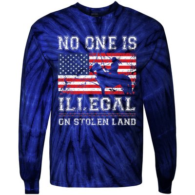 Native American No One Is Illegal On Stolen Land Tie-Dye Long Sleeve Shirt