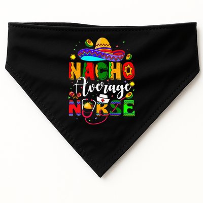 Nacho Average Nurse Cinco De Mayo Fiesta Mexican Nursing USA-Made Doggie Bandana