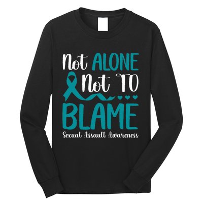 Not Alone Not To Blame Sexual Assault Awareness Teal Ribbon Long Sleeve Shirt