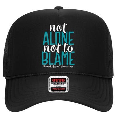 Not Alone Not To Blame Sexual Assault Awareness High Crown Mesh Back Trucker Hat