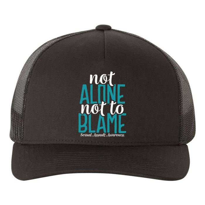 Not Alone Not To Blame Sexual Assault Awareness Yupoong Adult 5-Panel Trucker Hat