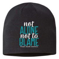 Not Alone Not To Blame Sexual Assault Awareness Sustainable Beanie