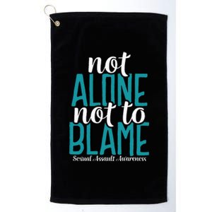 Not Alone Not To Blame Sexual Assault Awareness Platinum Collection Golf Towel