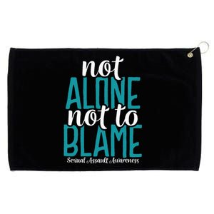 Not Alone Not To Blame Sexual Assault Awareness Grommeted Golf Towel