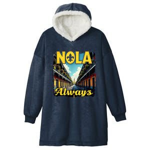 Nola Always Nola Never Forget New Orleans Always Support Hooded Wearable Blanket