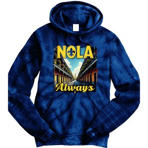 Nola Always Nola Never Forget New Orleans Always Support Tie Dye Hoodie