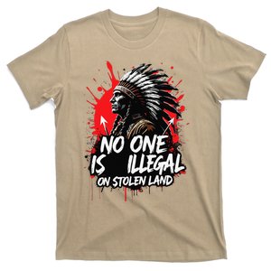 Native Americans No One Is Illegal On Stolen Land T-Shirt