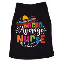 Nacho Average Nurse Cinco De Mayo Fiesta Mexican Nurse Life Doggie Tank