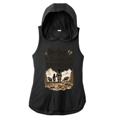 Native Americans No One Is Illegal On Stolen Land Ladies PosiCharge Tri-Blend Wicking Draft Hoodie Tank