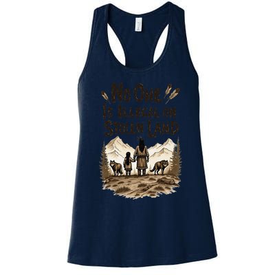 Native Americans No One Is Illegal On Stolen Land Women's Racerback Tank