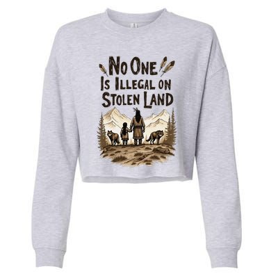 Native Americans No One Is Illegal On Stolen Land Cropped Pullover Crew