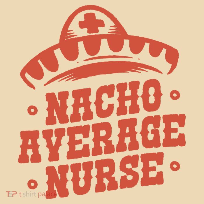 Nacho Average Nurse Cute Gift Drawstring Bag