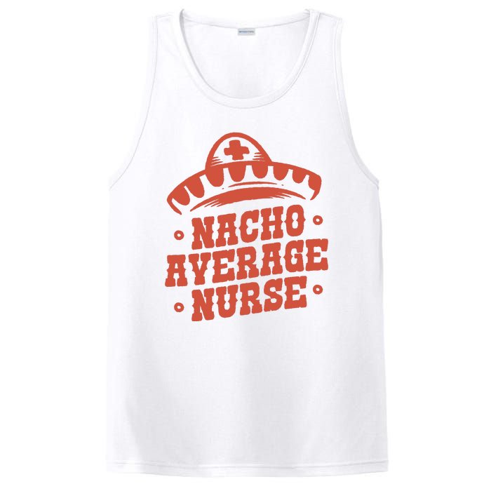 Nacho Average Nurse Cute Gift PosiCharge Competitor Tank