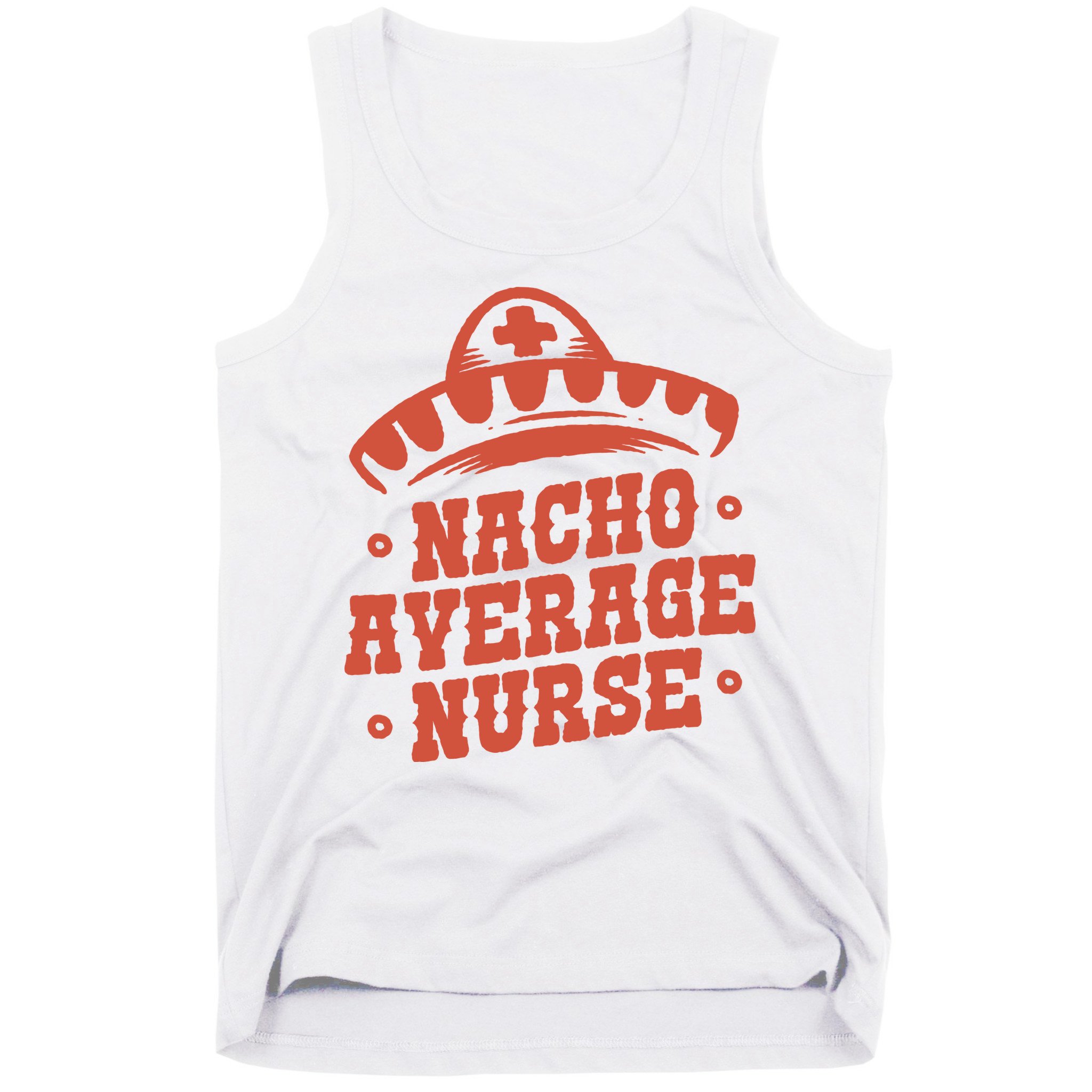 Nacho Average Nurse Cute Gift Tank Top