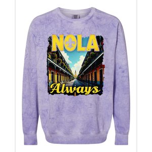 Nola Always Nola Never Forget New Orleans Always Support Colorblast Crewneck Sweatshirt