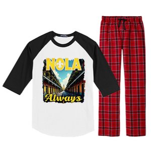 Nola Always Nola Never Forget New Orleans Always Support Raglan Sleeve Pajama Set