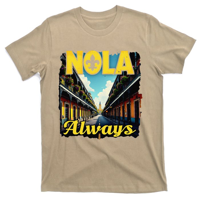 Nola Always Nola Never Forget New Orleans Always Support T-Shirt