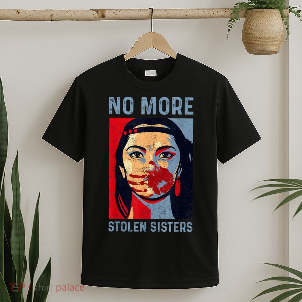Native American No More Stolen Sisters T-Shirt