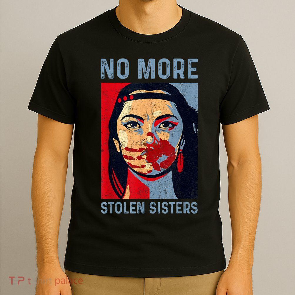 Native American No More Stolen Sisters T-Shirt