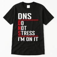 Network Administrator Network Engineer Sysadmin Tall T-Shirt