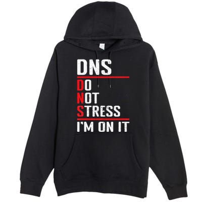 Network Administrator Network Engineer Sysadmin Premium Pullover Hoodie