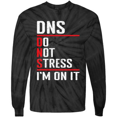 Network Administrator Network Engineer Sysadmin Tie-Dye Long Sleeve Shirt