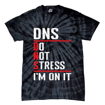 Network Administrator Network Engineer Sysadmin Tie-Dye T-Shirt