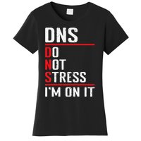 Network Administrator Network Engineer Sysadmin Women's T-Shirt