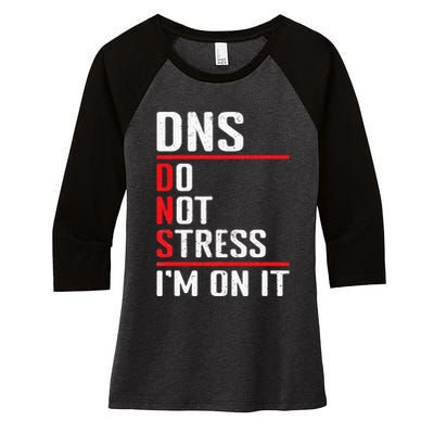 Network Administrator Network Engineer Sysadmin Women's Tri-Blend 3/4-Sleeve Raglan Shirt
