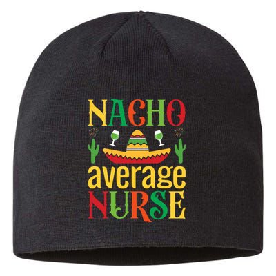 Nacho Average Nurse Sustainable Beanie