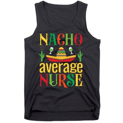 Nacho Average Nurse Tank Top