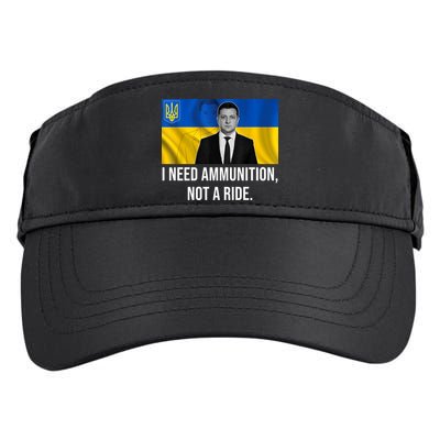Need Ammunition Not A Ride Ukraine President Adult Drive Performance Visor