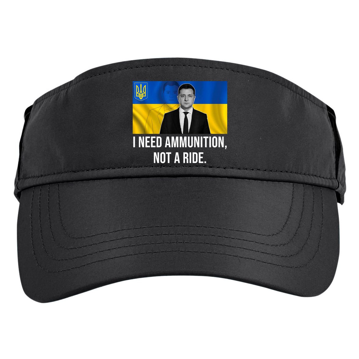 Need Ammunition Not A Ride Ukraine President Adult Drive Performance Visor