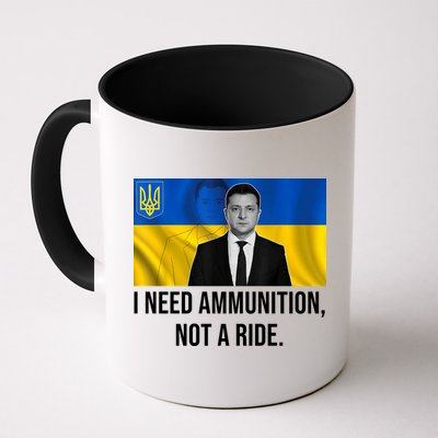 Need Ammunition Not A Ride Ukraine President Mug
