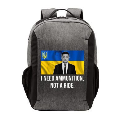 Need Ammunition Not A Ride Ukraine President Vector Backpack