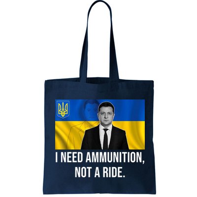 Need Ammunition Not A Ride Ukraine President Bag