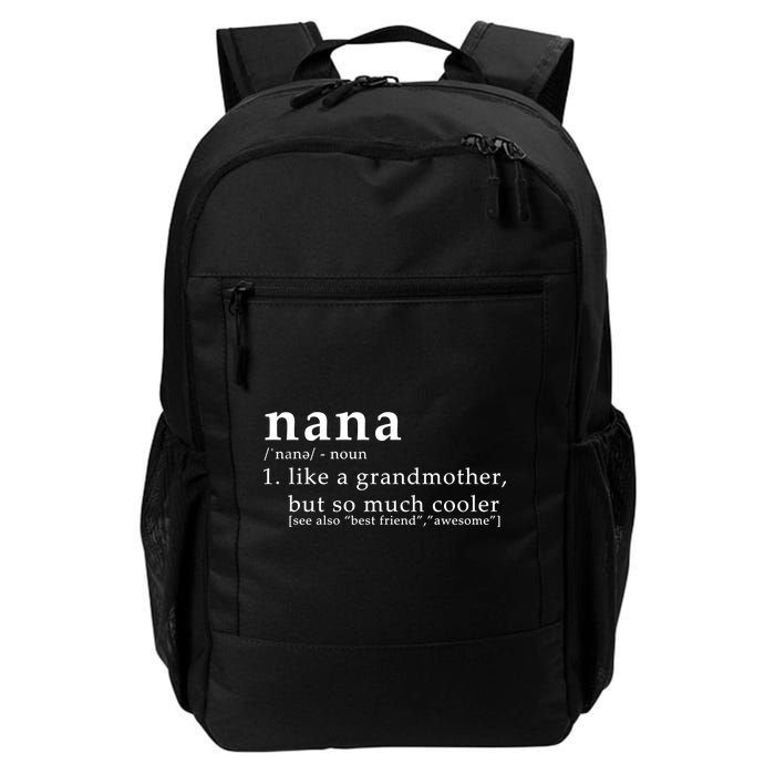 Nana Definition Like A Grandmother Daily Commute Backpack