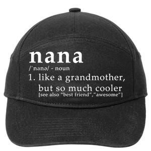 Nana Definition Like A Grandmother 7-Panel Snapback Hat