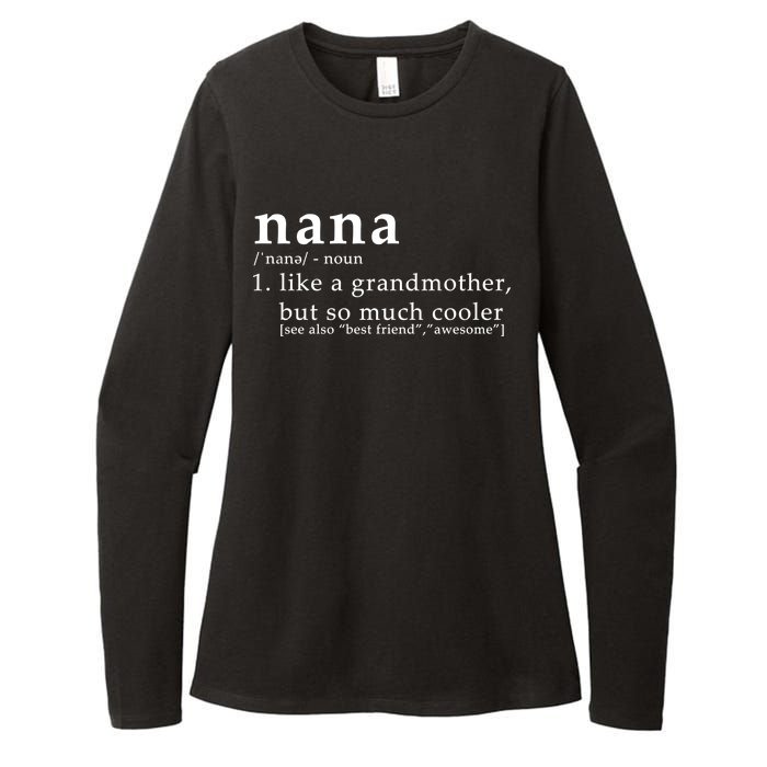 Nana Definition Like A Grandmother Womens CVC Long Sleeve Shirt