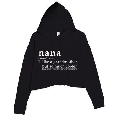 Nana Definition Like A Grandmother Crop Fleece Hoodie